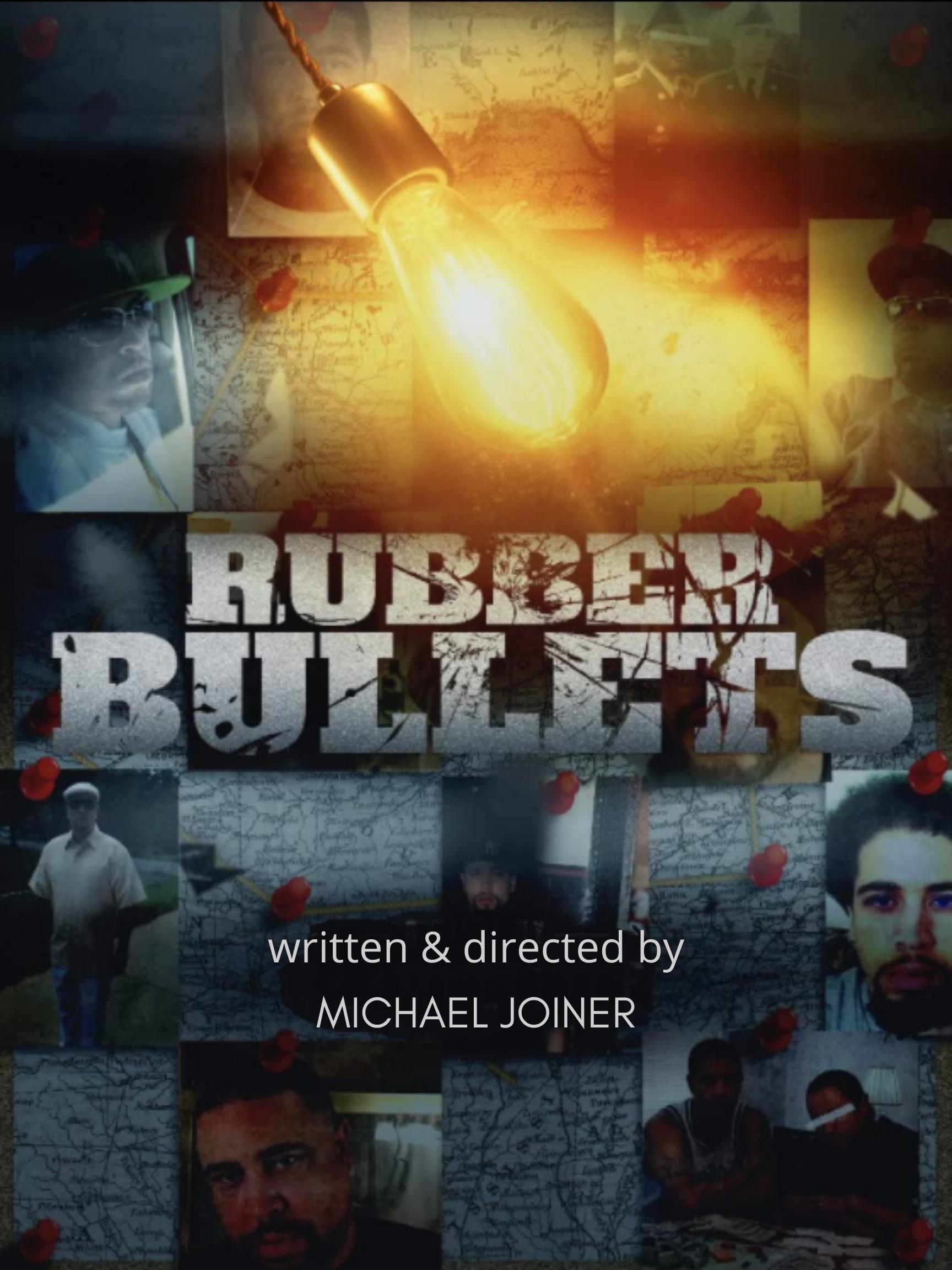 Rubber Bullets